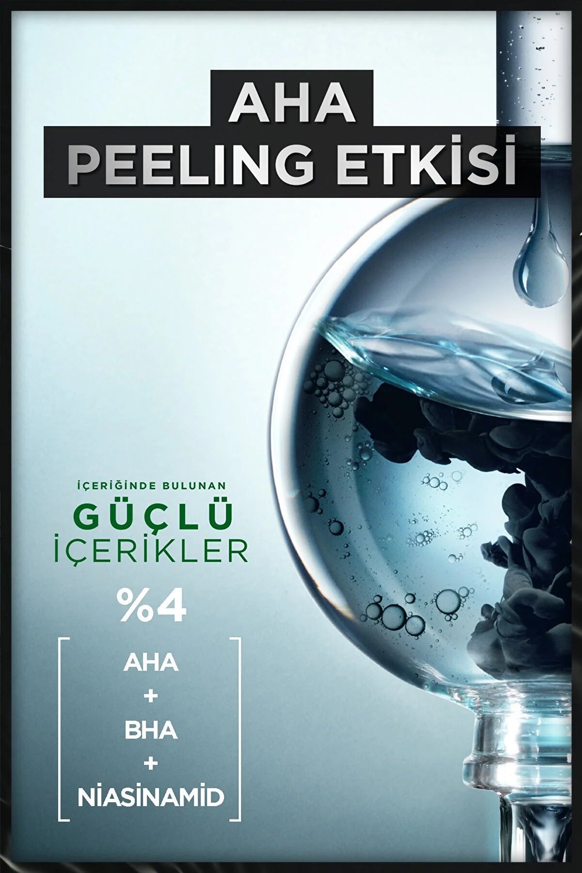 Garnier Aha Bha Cilt qüsurları qarşıtı qara Serum %4 niasinamid Peeling təsirliAha Bha 30ml